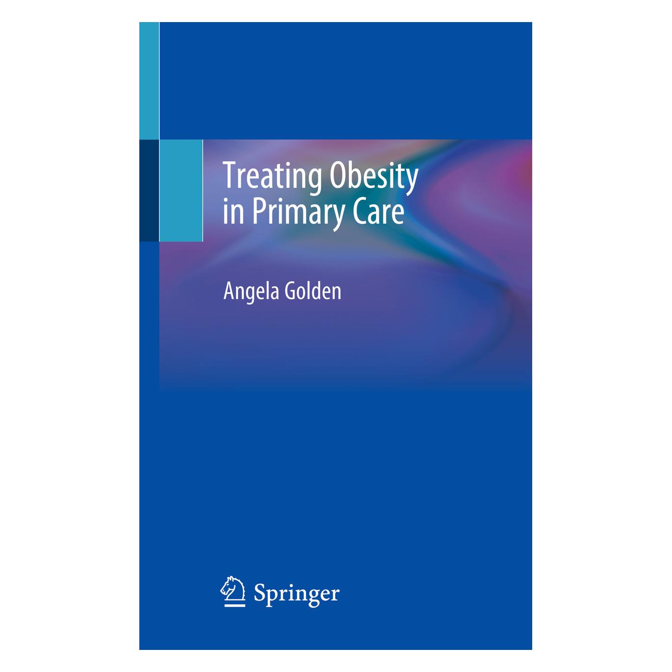 Springer Treating Obesity in Primary Care (Englisch, Softcover, Angela Golden) (56138341)