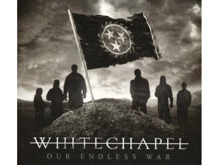 Whitechapel - Our Endless War
