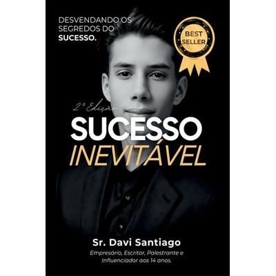 Sucesso Inevitável, Taschenbuch von Davi Santiago de Souza, Clube de autores