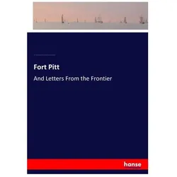 Fort Pitt, Belletristik von Pierre-Joseph Céloron de Blainville, Simeon Ecuyer, William M Darlington, Mary C Darlington