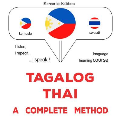 Tagalog - Thai : a complete method - James Gardner, Audio, 9782821176102