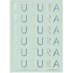 Futura, Biografien von Petra Eisele, Isabel Naegele, Annette Ludwig