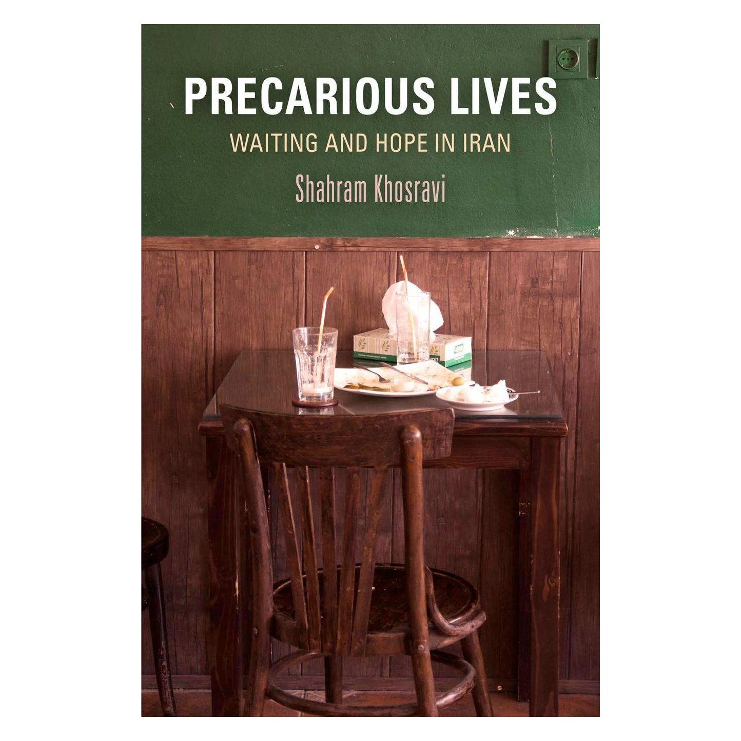 University Of Pennsylvania Precarious Lives (Englisch, Shahram Khosravi) (42007057)
