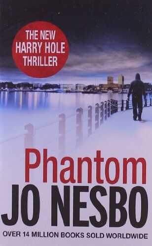 Jo Nesbo - Phantom: A Harry Hole thriller (Oslo Sequence 7) - Preis vom 13.10.2026 11:25:28 h