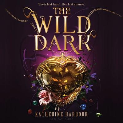 The Wild Dark - Katherine Harbour, Audio, 9781547616817