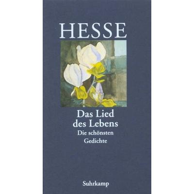 »Das Lied des Lebens«, Gebundene Ausgabe von Hermann Hesse, Suhrkamp