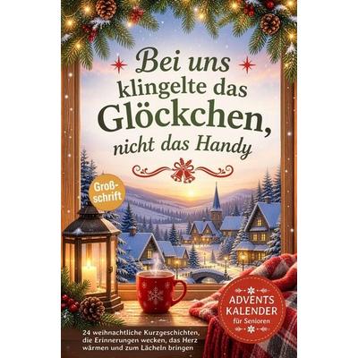 Adventskalender für Senioren: 'Bei uns klingelte das Glöckchen, nicht das Handy'