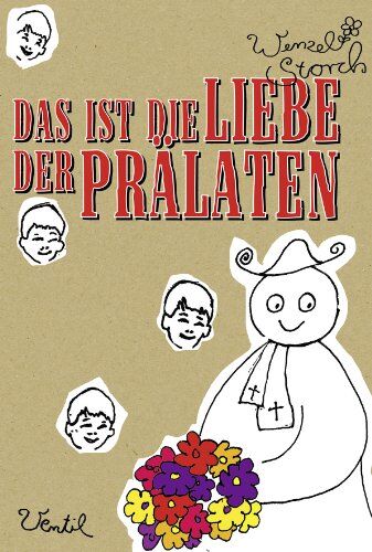 Wenzel Storch - Das ist die Liebe der Prälaten - Preis vom 15.10.2026 23:06:25 h