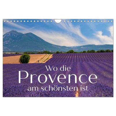 Wo die Provence am schönsten ist (Wandkalender 2027 DIN A4 quer), CALVENDO Monatskalender