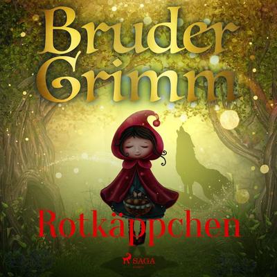 Rotkäppchen - Brüder Grimm, Audio, 9788728184127