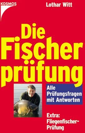 Lothar Witt - Die Fischerprüfung - Preis vom 09.10.2026 07:28:09 h