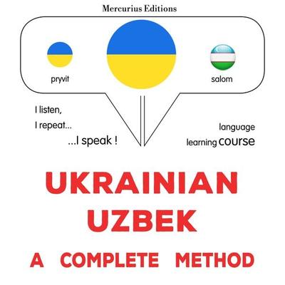Ukrainian - Uzbek : a complete method - James Gardner, Audio, 9782821177499
