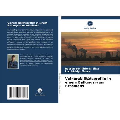 Vulnerabilitätsprofile in einem Ballungsraum Brasiliens, Taschenbuch von Robson Bonifácio da Silva,Lucí Hidalgo Nunes, BoD - Books on Demand,