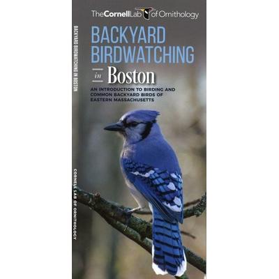 Backyard Birdwatching in Boston, Geheftet von The Cornell Lab of Ornithology,Waterford Press, Globe Pequot Publishing Group Inc, 978-1-62005-355-3