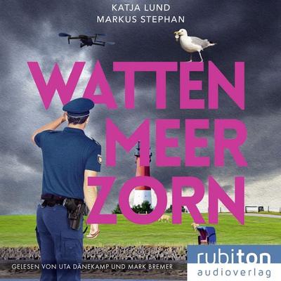 Wattenmeerzorn: Ein Pellworm-Krimi - Katja Lund,Markus Stephan, Audio, 9783987152153