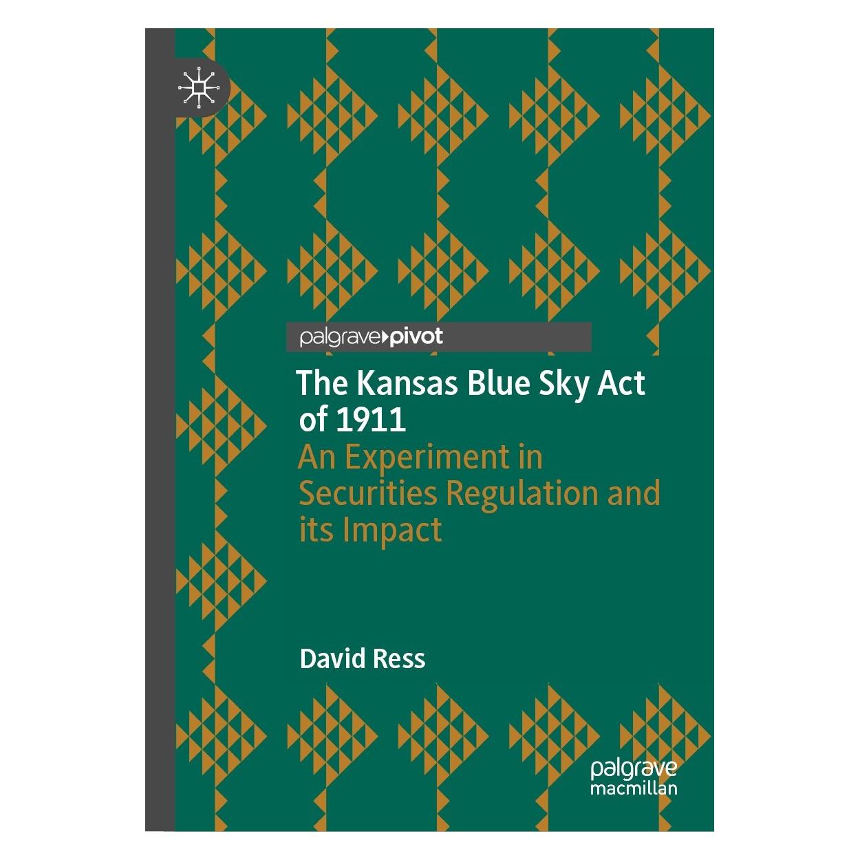 Springer Ress:The Kansas Blue Sky Act of 1911 (Englisch, Hardcover, David Ress) (9783031438301)