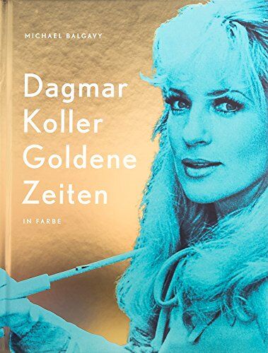 Michael Balgavy - Dagmar Koller: Goldene Zeiten - Preis vom 09.10.2026 07:28:09 h