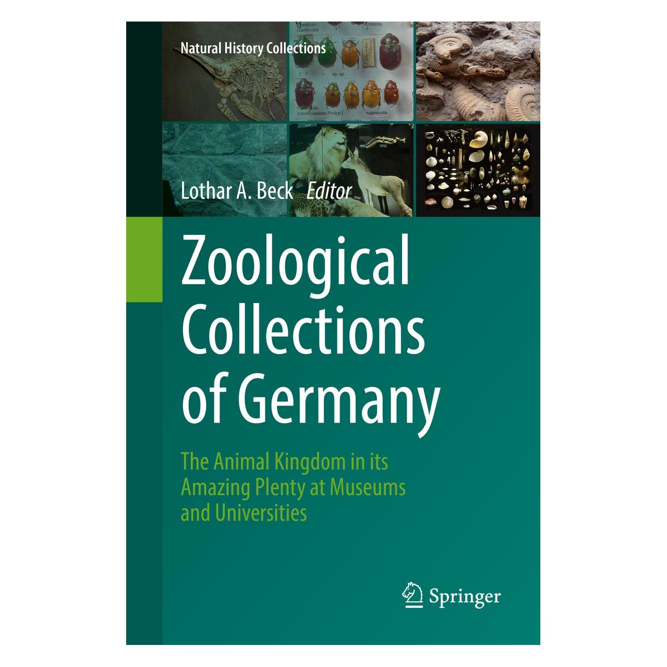 Springer Zoological Collections of Germany (Englisch, Hardcover, Lothar A. Beck) (9783319443195)