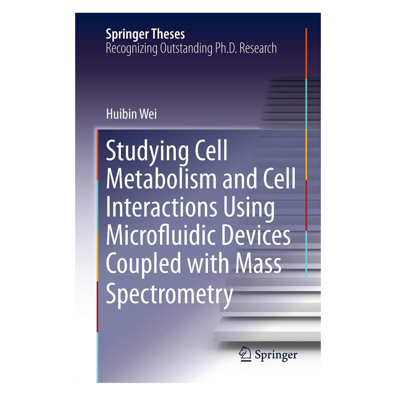 Springer Wei:Studying Cell Metabolism and Cell I (Englisch, Hardcover, Huibin Wei) (9783642323584)