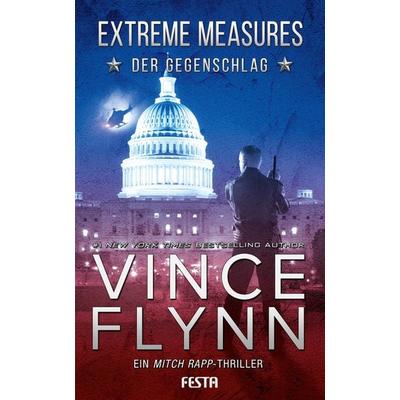 Extreme Measures – der Gegenschlag, Taschenbuch von Vince Flynn, Festa