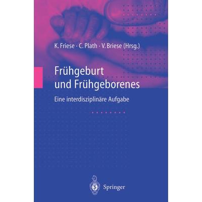 Frühgeburt und Frühgeborenes, Taschenbuch von , Springer Berlin, 978-3-642-63046-0
