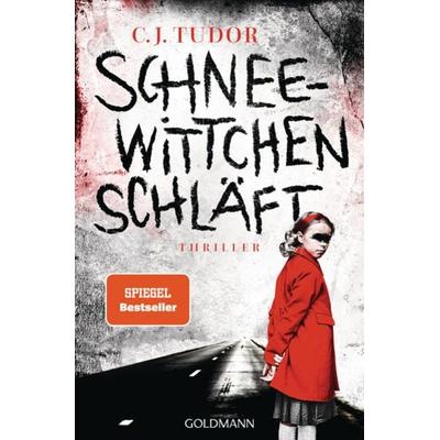 Schneewittchen schläft, Taschenbuch von C.J. Tudor, Goldmann