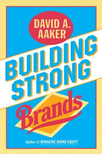 David A. Aaker - Building Strong Brands - Preis vom 30.09.2026 09:01:18 h