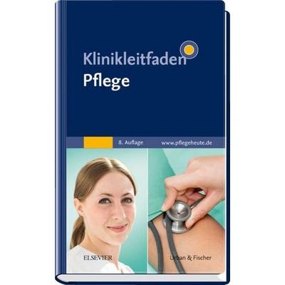 Klinikleitfaden Pflege, Taschenbuch von , Urban & Fischer in Elsevier