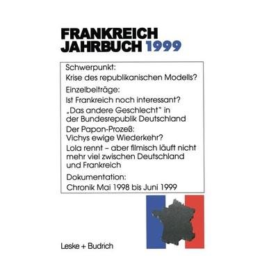 Frankreich-Jahrbuch 1999, Taschenbuch von Lothar Albertin,Wolfgang Asholt,Hans Manfred Bock,Marieluise Christadler,Ingo Kolboom, VS Verlag für