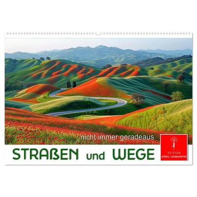 Straßen und Wege (Wandkalender 2027 DIN A2 quer), CALVENDO Monatskalender