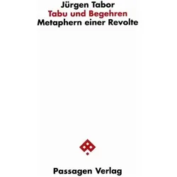 Tabu und Begehren, Fachbücher von Jürgen Tabor