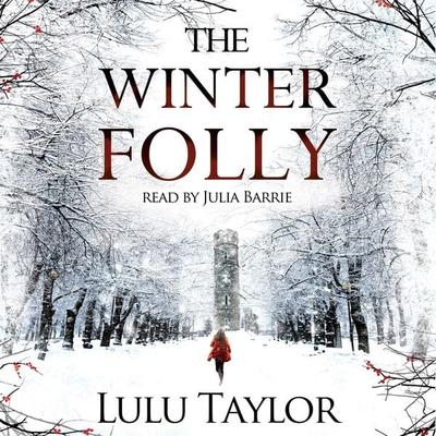 The Winter Folly - Lulu Taylor, Audio, 9781447268260