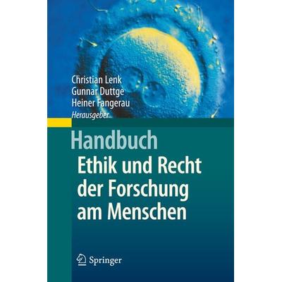Handbuch Ethik und Recht der Forschung am Menschen, Gebundene Ausgabe von , Springer Berlin