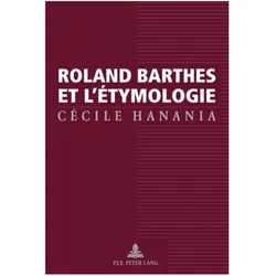 Roland Barthes et l'étymologie, Fachbücher von Cécile Hanania