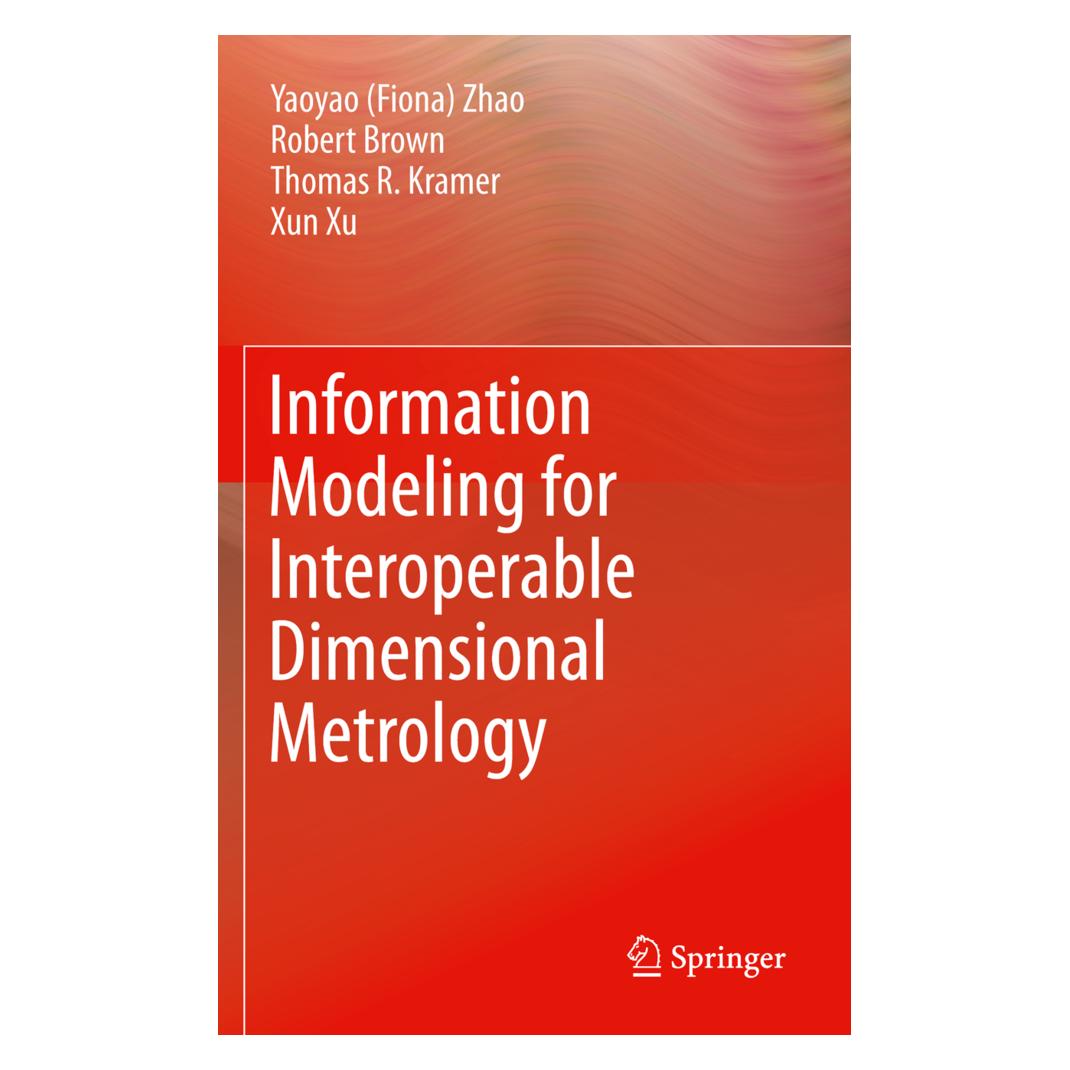 Springer Information Modeling for Interoperable Dimensional Metrology (Englisch, Softcover, Robert Brown, T Kramer, Xun Xu, Y Zhao) (55581178)