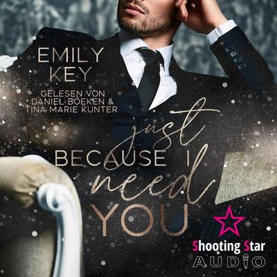Just because I need you - Emily Key, Audio, 4066004640570
