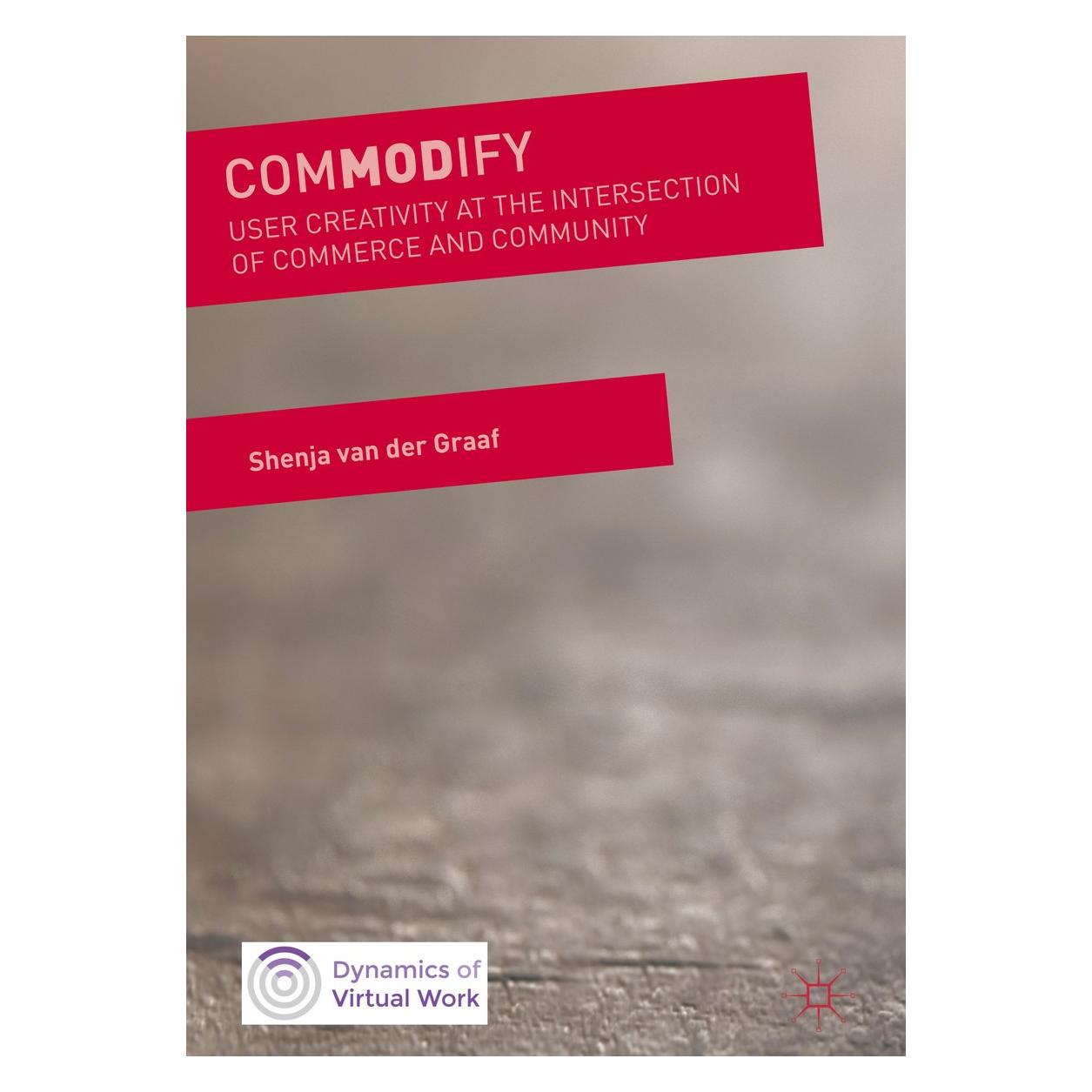Springer Van Der Graaf:ComMODify (Englisch, Hardcover, Shenja van der Graaf) (9783319614991)