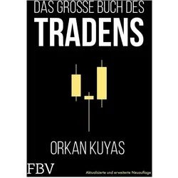 Das grosse Buch des Tradens, Sachbücher von Orkan Kuyas