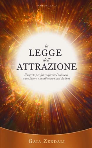 Gaia Zendali - La Legge dell'Attrazione: Il segreto per far cospirare l’universo a tuo favore e manifestare i tuoi desideri - Preis vom 09.10.2026 07:28:09 h
