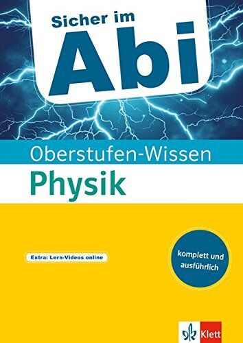 Klett Sicher im Abi Physik (Sicher im Abi / Oberstufen-Wissen) - Preis vom 09.10.2026 07:28:09 h