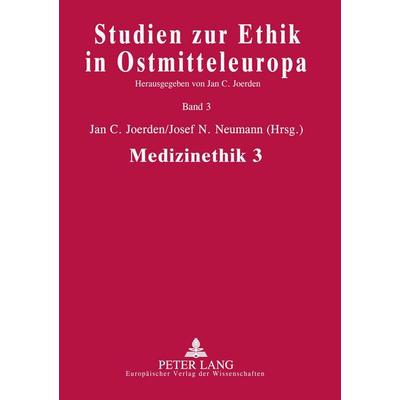 Medizinethik 3, Taschenbuch von , Peter Lang GmbH, Internationaler Verlag der Wissenschaften, 978-3-631-38978-2