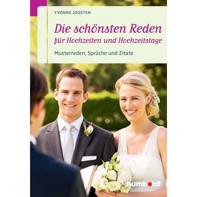 Die schönsten Reden für Hochzeiten und Hochzeitstage, Geheftet von Yvonne Joosten, Humboldt Verlag, 978-3-86910-031-9