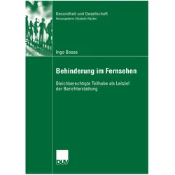Bild von Behinderung im Fernsehen, Fachbücher von Ingo Bosse