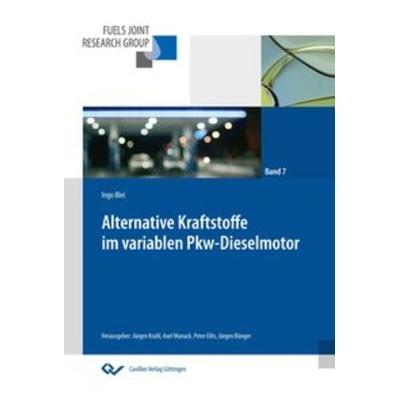 Alternative Kraftstoffe im variablen Pkw-Dieselmotor, Taschenbuch von Ingo Blei, Cuvillier Verlag, 978-3-95404-701-7