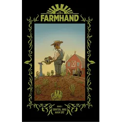 Farmhand (HC), Comics + Manga von Rob Guillory