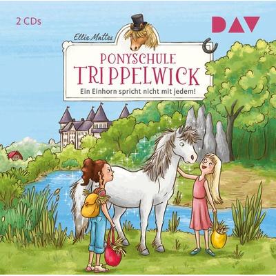 Ponyschule Trippelwick – Teil 2: Ein Einhorn spricht nicht mit jedem! - Ellie Mattes, CD, 9783742416032