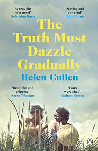Helen Cullen - The Truth Must Dazzle Gradually: ‘A moving and powerful novel from one of Ireland's finest new writers’ John Boyne - Preis vom 12.10.2026 11:37:12 h