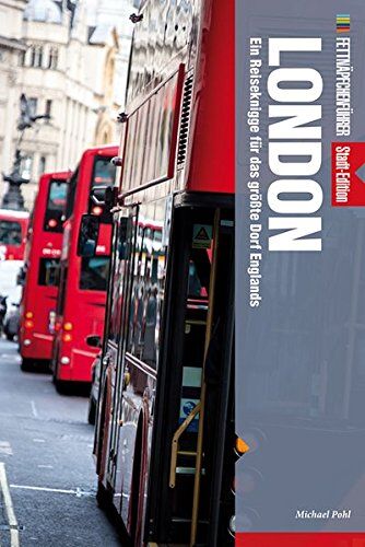 Michael Pohl - Fettnäpfchenführer London: Ein Reiseknigge für das größte Dorf Englands - Stadt-Edition - Preis vom 11.10.2026 03:10:56 h