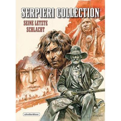 Serpieri Collection – Western, Gebundene Ausgabe von Paolo Eleuteri Serpieri, Schreiber & Leser, 978-3-96582-099-9