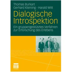Dialogische Introspektion, Fachbücher von Harald Witt, Gerhard Kleining, Thomas Burkart